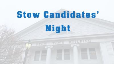 stow Candidates Night