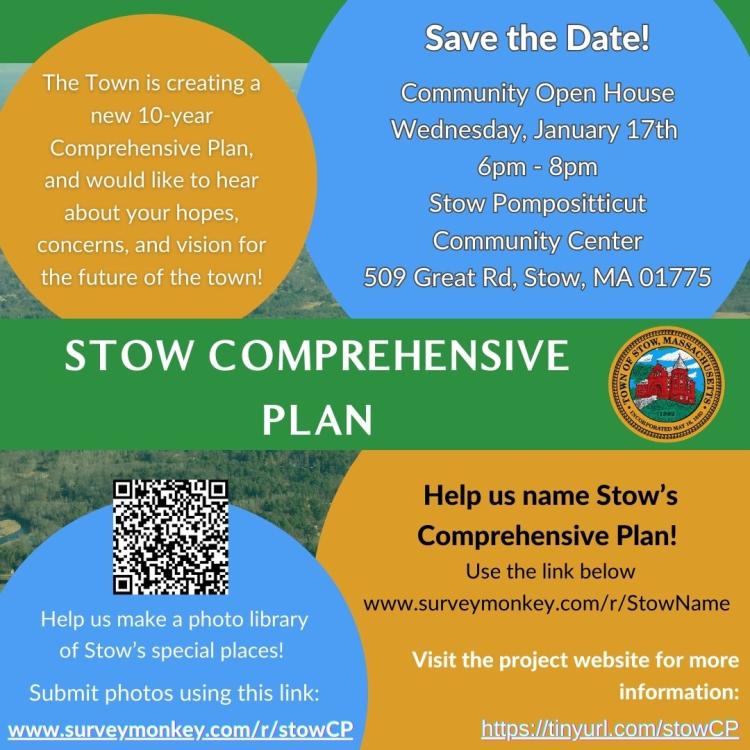 Stow Comprehensive Plan Open House is scheduled for 6-8pm at the Pompositticut Community Center. Drop in any time!